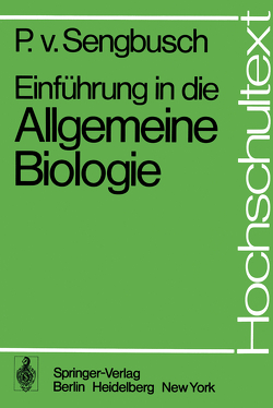 Einführung in die Allgemeine Biologie von Sengbusch,  P.v.