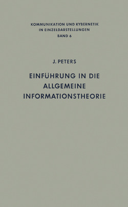 Einführung in die allgemeine Informationstheorie von Peters,  Johannes