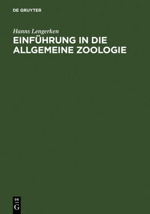 Einführung in die allgemeine Zoologie von Lengerken,  Hanns