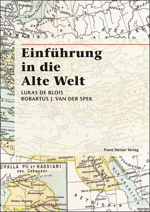 Einführung in die Alte Welt von de Blois,  Lukas, Spek,  R. J. van der, Vervelde,  A., Wiesehöfer,  Josef