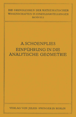 Einführung in die Analytische Geometrie der Ebene und des Raumes von Courant,  R., Schoenflies,  A.