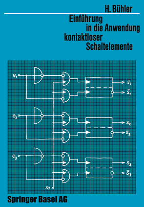 Einführung in die Anwendung Kontaktloser Schaltelemente von Bühler,  H.