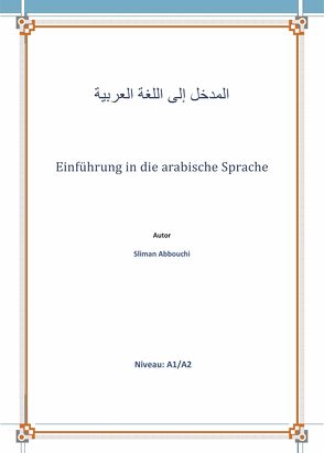 Einführung in die arabische Sprache von Abbouchi,  Sliman