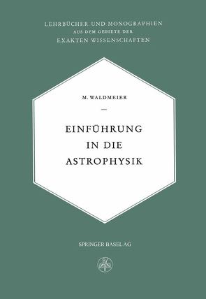 Einführung in die Astrophysik von Waldemeier,  Max