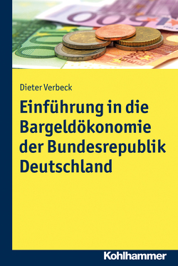 Einführung in die Bargeldökonomie der Bundesrepublik Deutschland von Verbeck,  Dieter