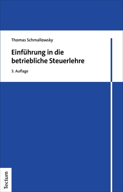 Einführung in die betriebliche Steuerlehre von Schmallowsky,  Thomas