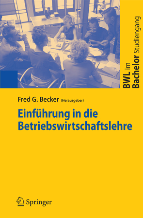 Einführung in die Betriebswirtschaftslehre von Becker,  Fred G.