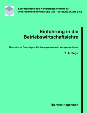 Einführung in die Betriebswirtschaftslehre von Hagenloch,  Thorsten