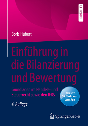 Einführung in die Bilanzierung und Bewertung von Hubert,  Boris