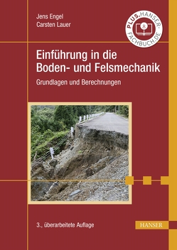 Einführung in die Boden- und Felsmechanik von Engel,  Jens, Lauer,  Carsten