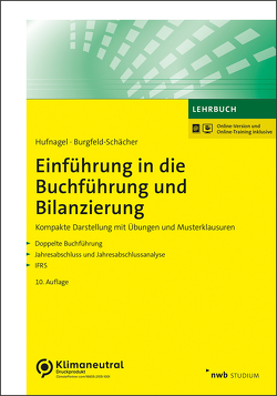 Einführung in die Buchführung und Bilanzierung von Burgfeld-Schächer,  Beate, Hufnagel,  Wolfgang