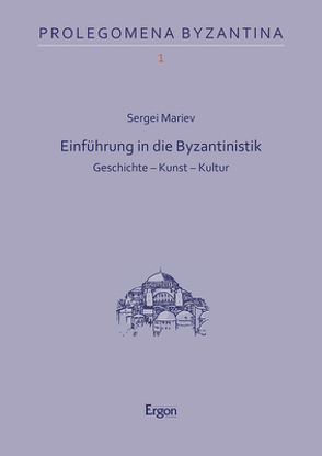 Einführung in die Byzantinistik von Mariev,  Sergei