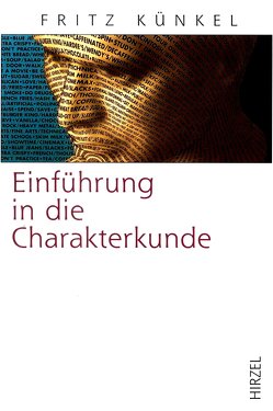 Einführung in die Charakterkunde von Künkel,  Fritz