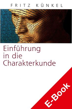 Einführung in die Charakterkunde von Künkel,  Fritz