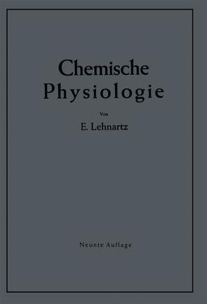 Einführung in die chemische Physiologie von Lehnartz,  Emil