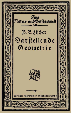 Einführung in die Darstellende Geometrie von Fischer ,  P. B.