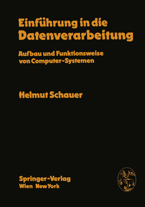 Einführung in die Datenverarbeitung von Schauer,  H.