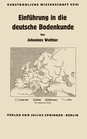 Einführung in die deutsche Bodenkunde von Loewen,  H., Walther,  Johannes