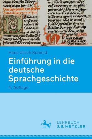 Einführung in die deutsche Sprachgeschichte von Schmid,  Hans Ulrich