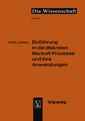 Einführung in die diskreten Markoff-Prozesse und ihre Anwendungen von Lahres,  Hans