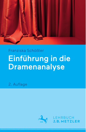 Einführung in die Dramenanalyse von Schößler,  Franziska