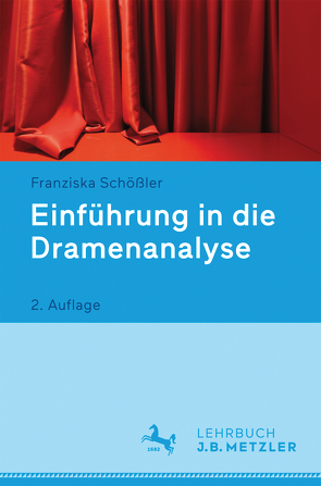 Einführung in die Dramenanalyse von Schößler,  Franziska