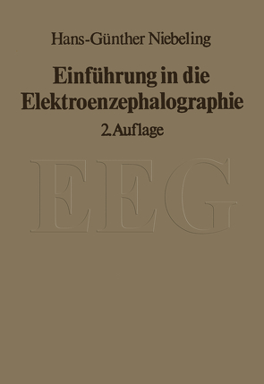 Einführung in die Elektroenzephalographie von Niebeling,  H.-G.