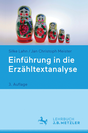 Einführung in die Erzähltextanalyse von Lahn,  Silke, Meister,  Jan Christoph