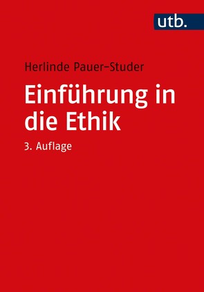 Einführung in die Ethik von Pauer-Studer,  Herlinde