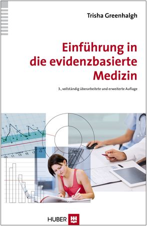 Einführung in die evidenzbasierte Medizin von Greenhalgh,  Trisha