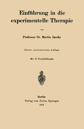 Einführung in die experimentelle Therapie von Jacoby,  Martin