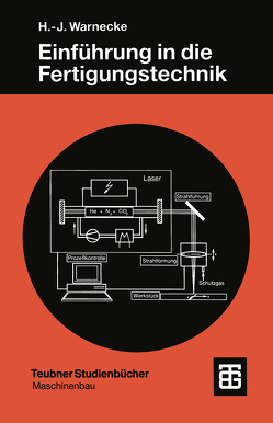 Einführung in die Fertigungstechnik von Warnecke,  Hans-Jürgen