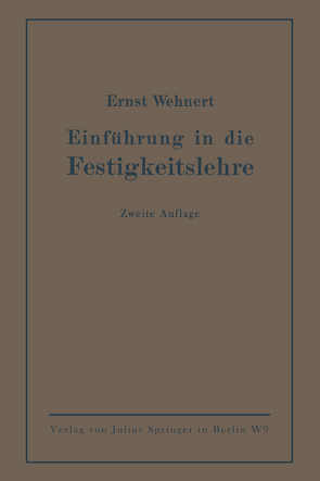 Einführung in die Festigkeitslehre von Wehnert,  Ernst