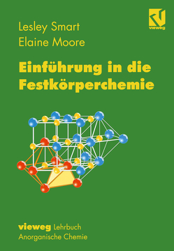 Einführung in die Festkörperchemie von Martin,  A., Moore,  Elaine, Schnick,  W., Smart,  Lesley