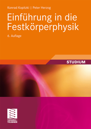 Einführung in die Festkörperphysik von Herzog,  Peter, Kopitzki,  Konrad