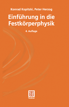 Einführung in die Festkörperphysik von Herzog,  Peter, Kopitzki,  Konrad