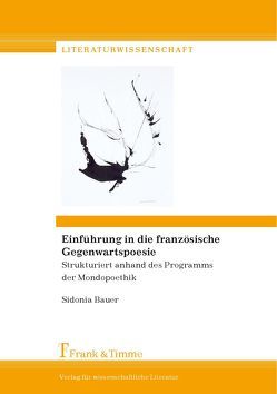 Einführung in die französische Gegenwartspoesie von Bauer,  Sidonia