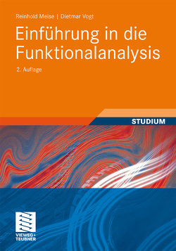 Einführung in die Funktionalanalysis von Meise,  Reinhold, Vogt,  Dietmar