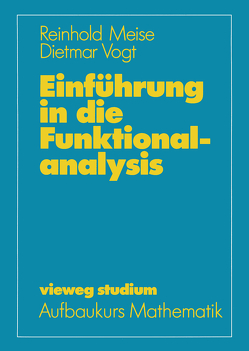 Einführung in die Funktionalanalysis von Meise,  Reinhold, Vogt,  Dietmar