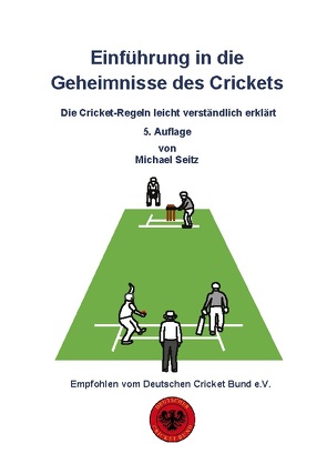 Einführung in die Geheimnisse des Crickets von Seitz,  Michael