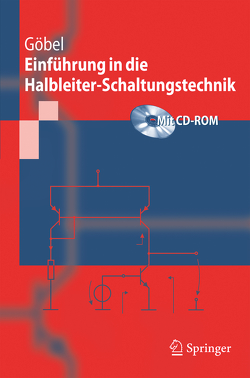 Einführung in die Halbleiter-Schaltungstechnik von Göbel,  Holger, Siemund,  Henning