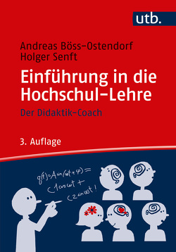 Einführung in die Hochschul-Lehre von Böss-Ostendorf,  Andreas, Mousli,  Lillian, Senft,  Holger