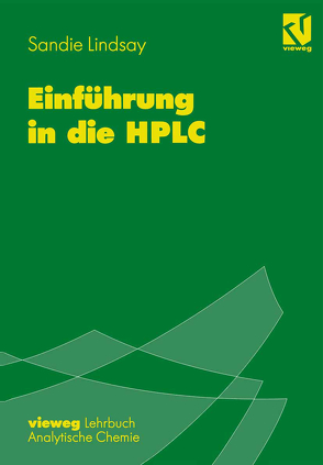 Einführung in die HPLC von Lamotte,  S., Lindsay,  Sandie, Treitz,  M.