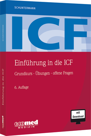 Einführung in die ICF von Schuntermann,  Michael F. F.