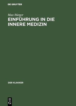 Einführung in die innere Medizin von Bürger,  Max