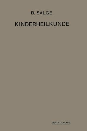 Einführung in die Kinderheilkunde von Salge,  B.