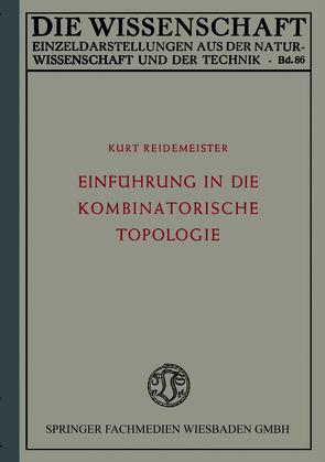 Einführung in die kombinatorische Topologie von Reidemeister,  Kurt