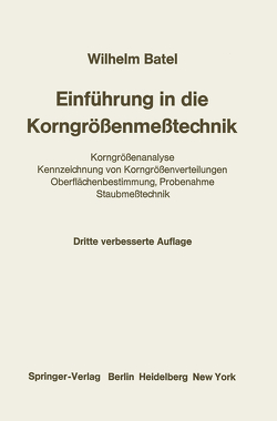 Einführung in die Korngrößenmeßtechnik von Batel,  Wilhelm