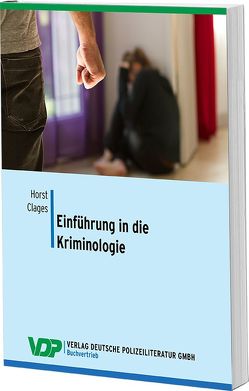 Einführung in die Kriminologie von Clages,  Horst