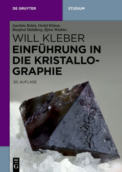 Einführung in die Kristallographie von Bohm,  Joachim, Kleber,  Will, Klimm,  Detlef, Mühlberg,  Manfred, Winkler,  Björn